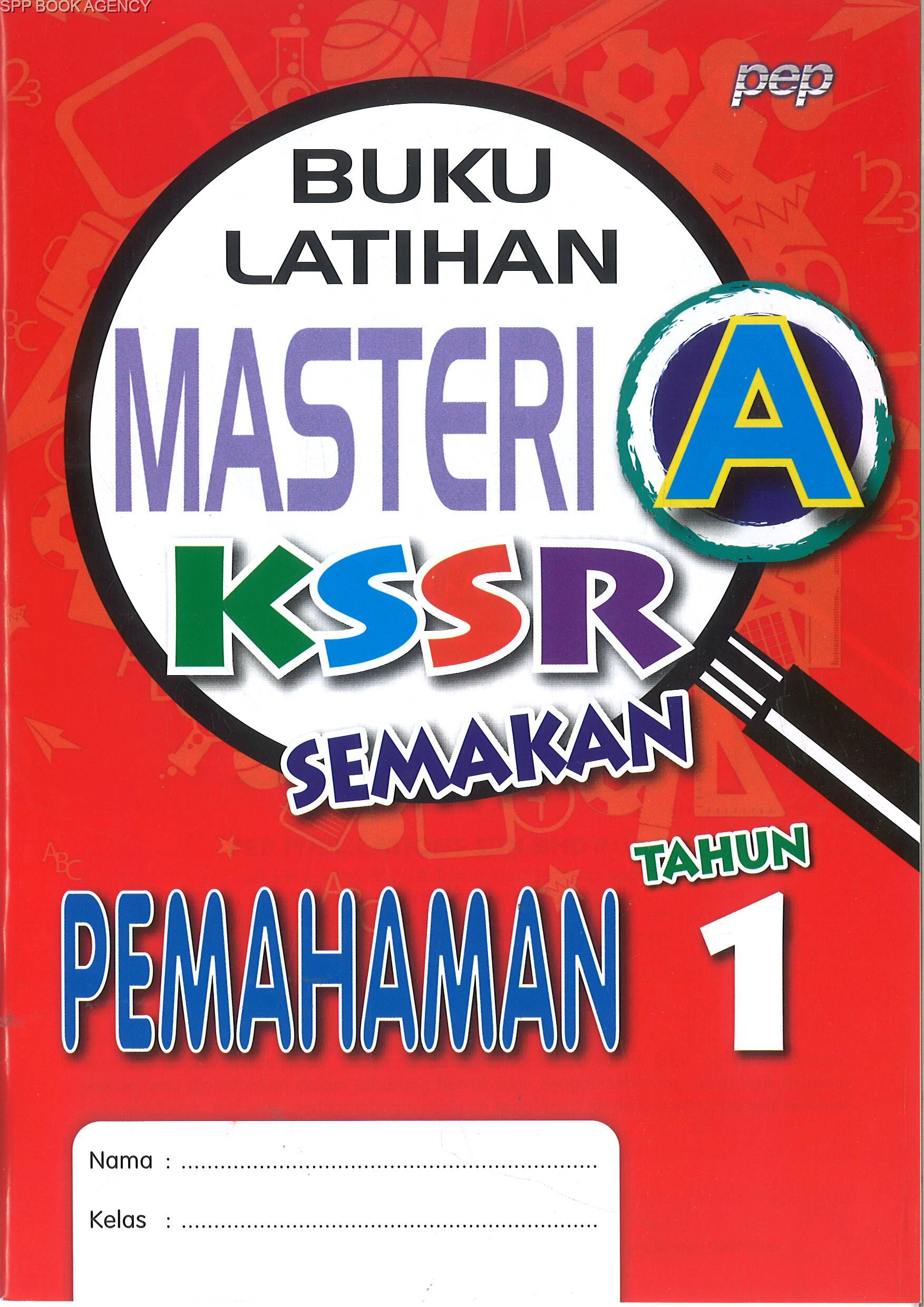 PEP) BUKU LATIHAN MASTERI A KSSR PEMAHAMAN TAHUN 1